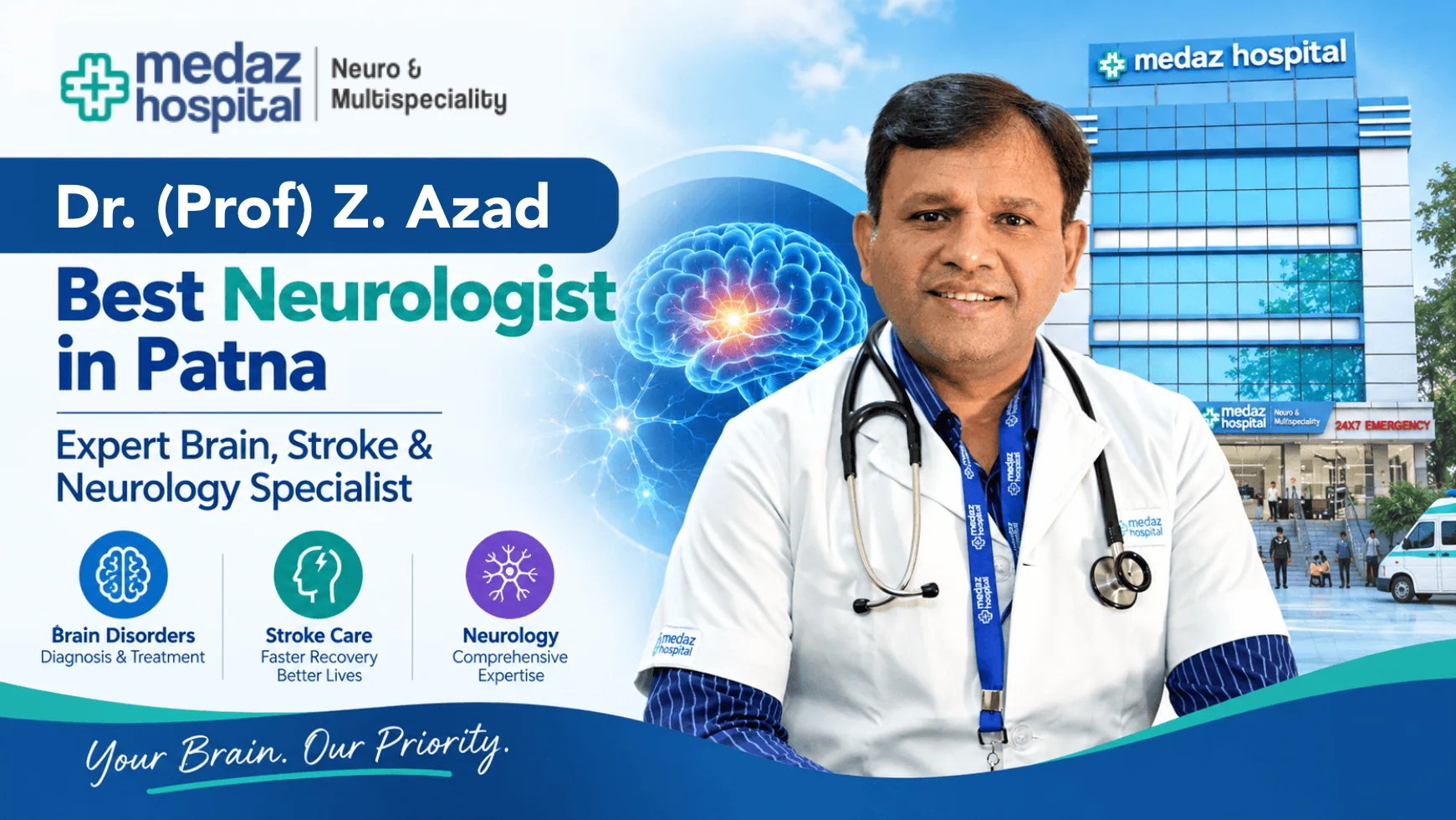 Dr. (Prof.) Z. Azad – Best Neurologist in Patna | Expert Brain, Stroke & Neurology Specialist